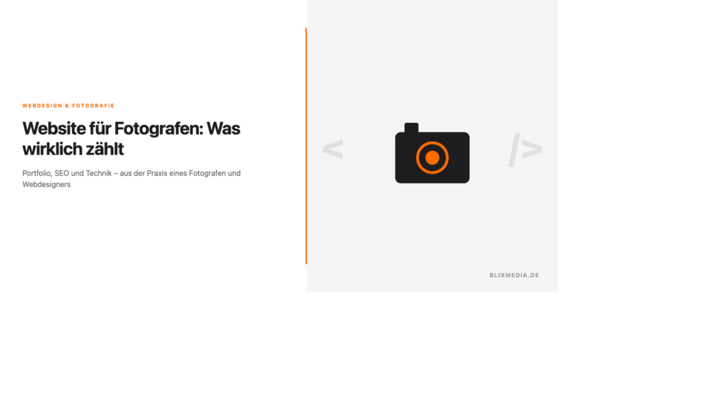 Website für Fotografen: Portfolio, SEO und Technik – Blixmedia Kassel