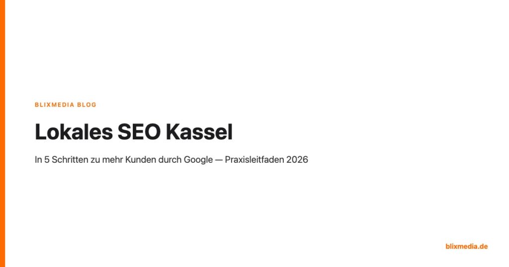 Lokales SEO Kassel - Blixmedia