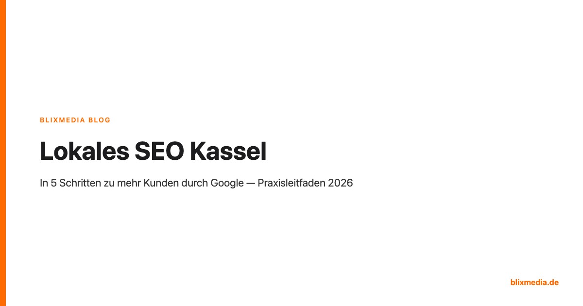 Lokales SEO Kassel - Blixmedia